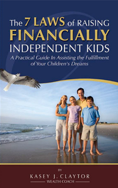 7 Laws for Raising Financially Independent Kids